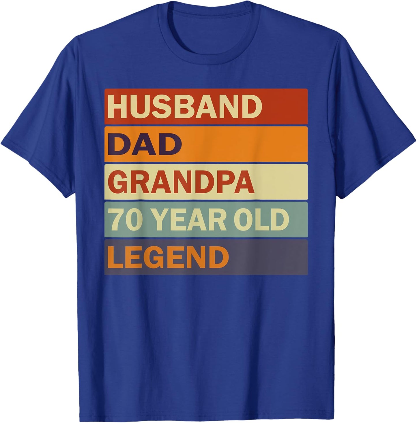 Vintage 70th Birthday Saying For 70 Year Old Dad And Grandpa T-Shirt - T-Shirt | Royal