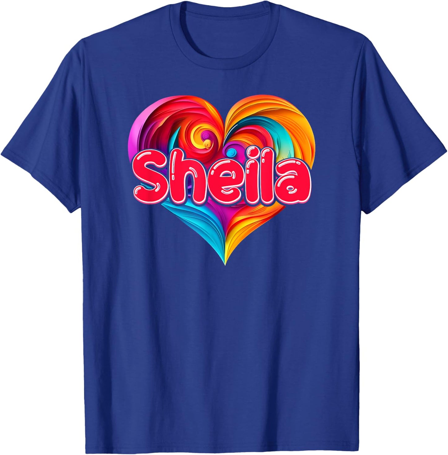 I Heart Love Sheila First Name Colorful Named T-Shirt - T-Shirt | Royal