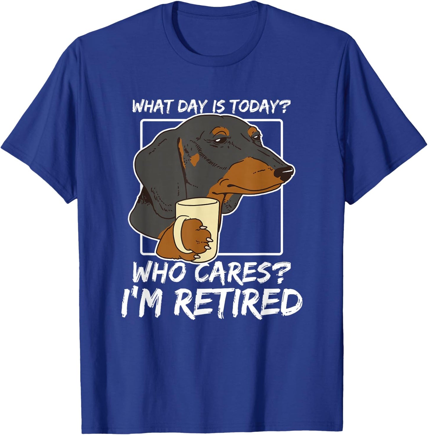 Dachshund Owner Retirement T-Shirt - T-Shirt | Royal