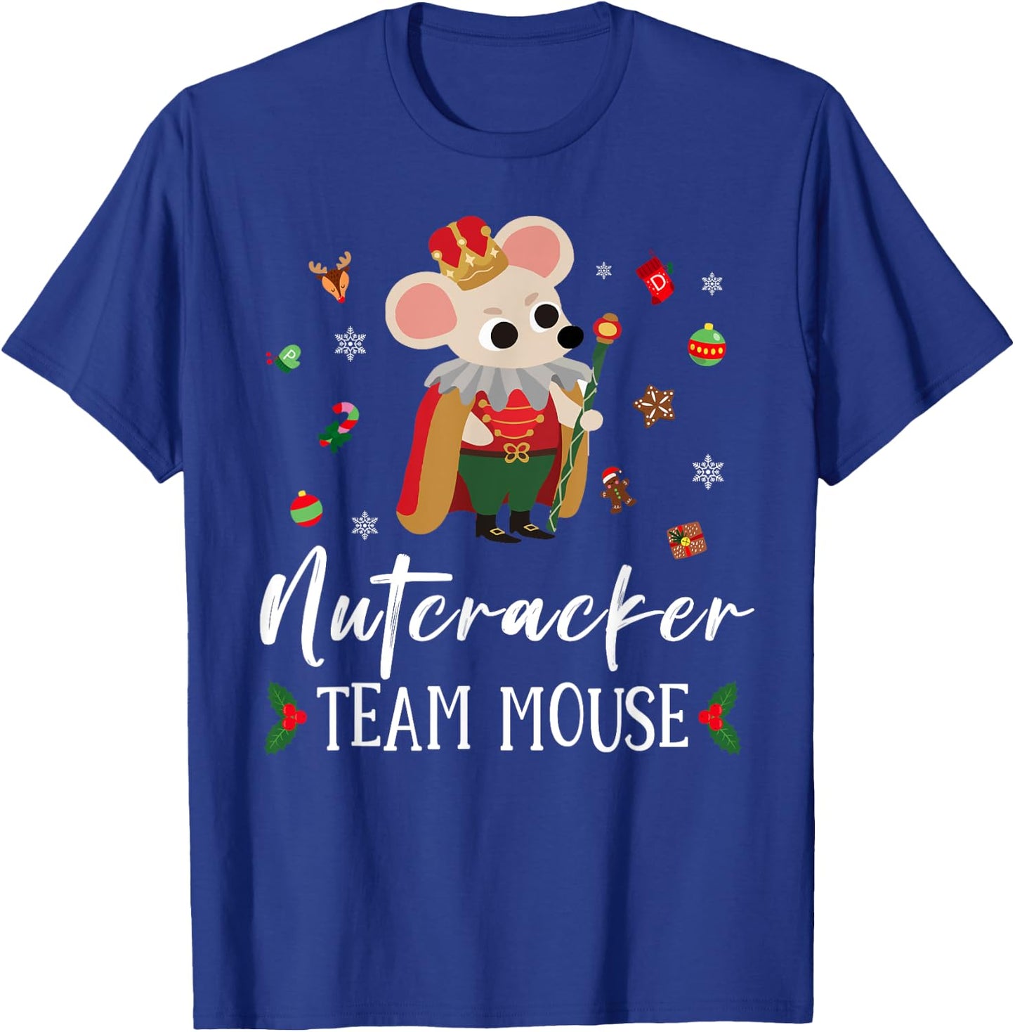 Funny Nutcracker Soldier Toy Christmas Dance Team Mouse Crew T-Shirt - T-Shirt | Royal