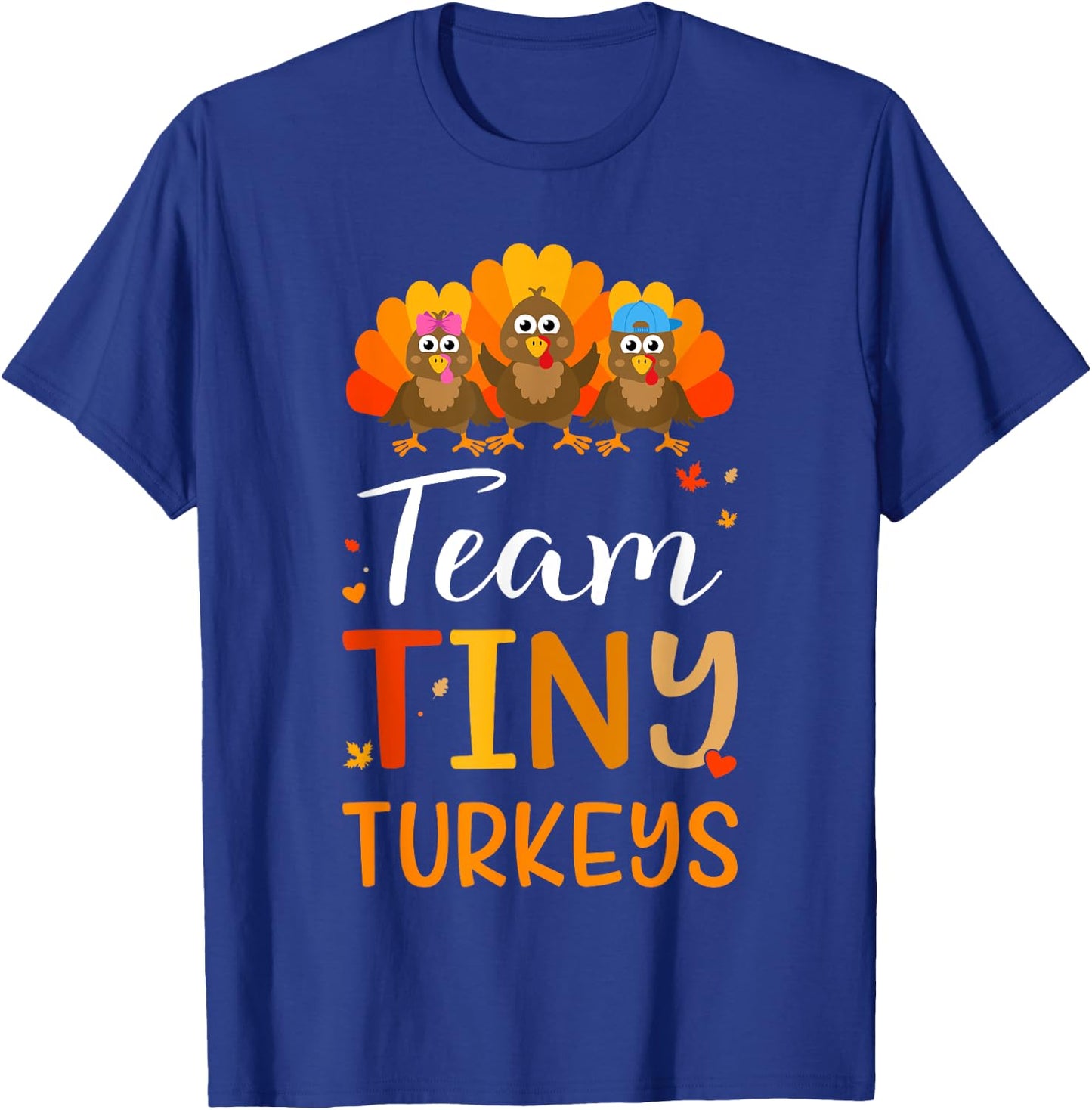Team tiny turkeys for nicu nurse fall and thanksgiving T-Shirt - T-Shirt | Royal