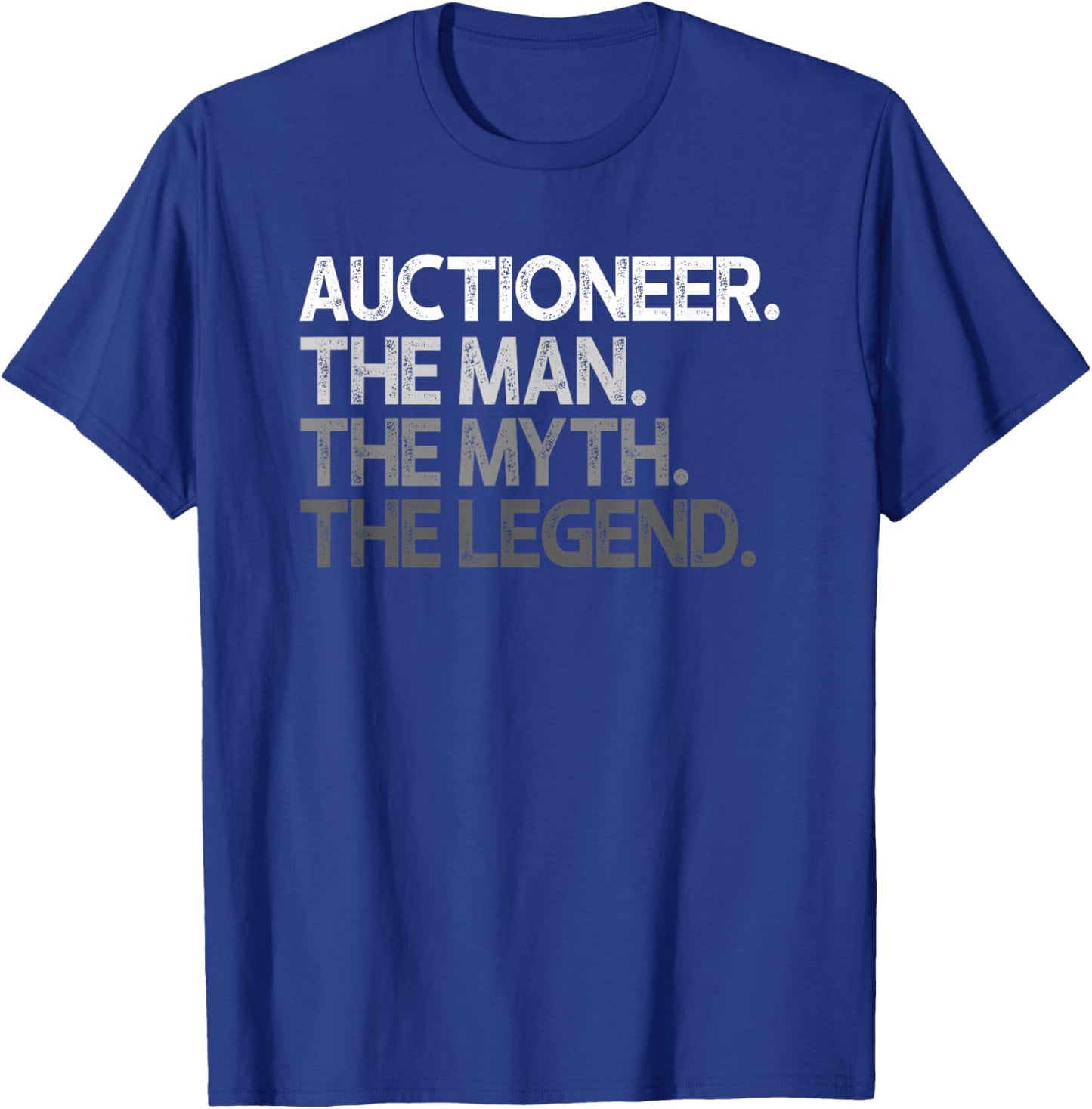 Auctioneer Man The Myth Legend Design T-Shirt - T-Shirt | Royal