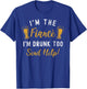 I'm The Fiance I'm Drunk Too Matching Couples Funny Drinking T-Shirt - T-Shirt | Royal