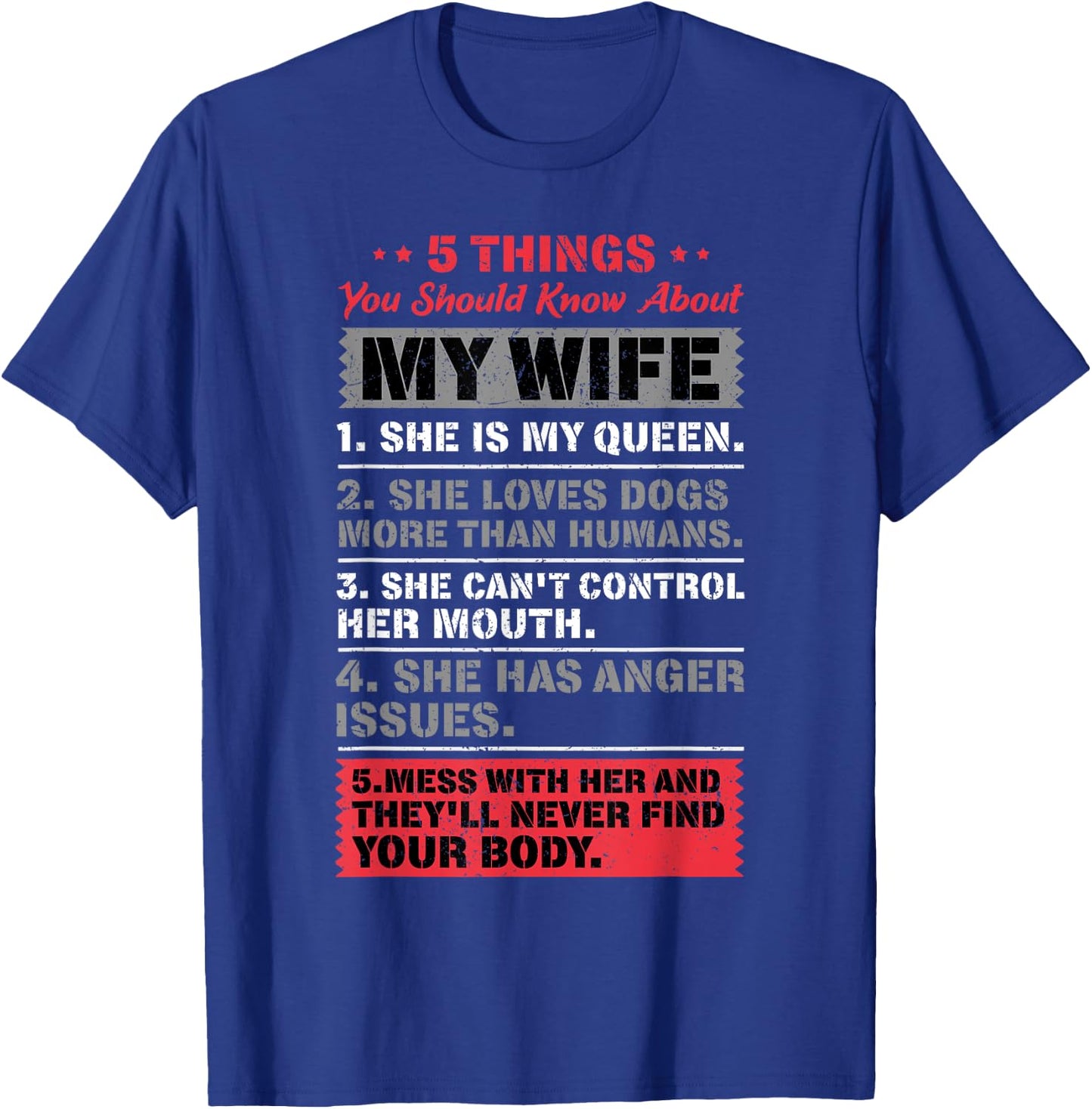 5 Things You Should Know About My Wife Husband Giftidea T-Shirt - T-Shirt | Royal