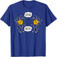 I Lost An Electron, Are You Positive? Funny Science Nerdy T-Shirt - T-Shirt | Royal
