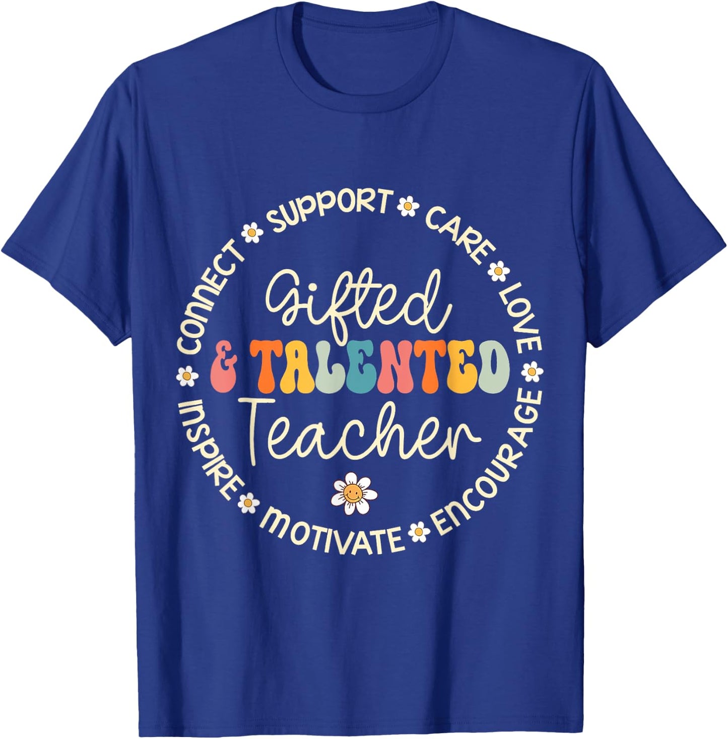 Gifted & Talented Teacher Appreciation Week Back to School Women Kids T-Shirt - T-Shirt | Royal