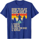 How To Play Disc Golf Throw Swear Look For Disc Repeat T-Shirt - T-Shirt | Royal