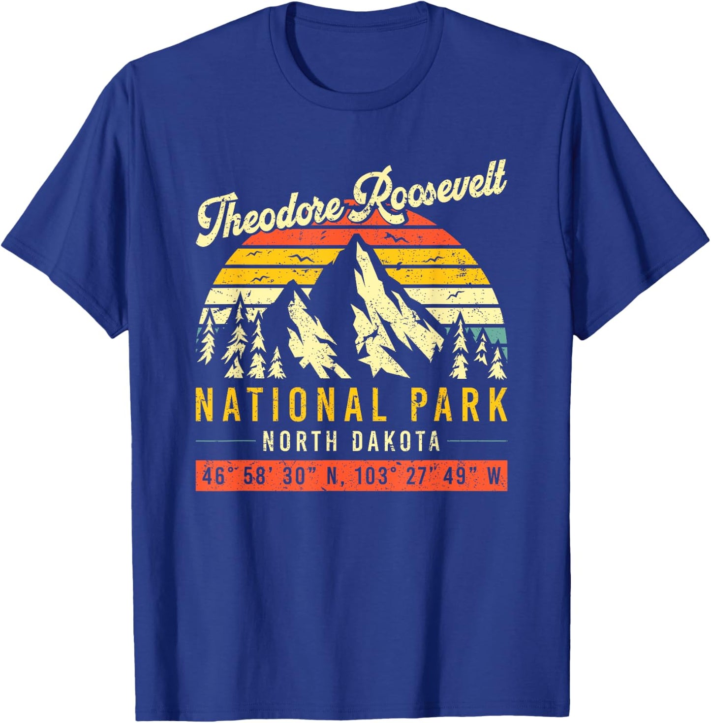 Theodore Roosevelt Vintage Retro North Dakota National Park T-Shirt - T-Shirt | Royal