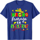 Nacho Average ER Registrar Cinco De Mayo Fiesta Mexican T-Shirt - T-Shirt | Royal