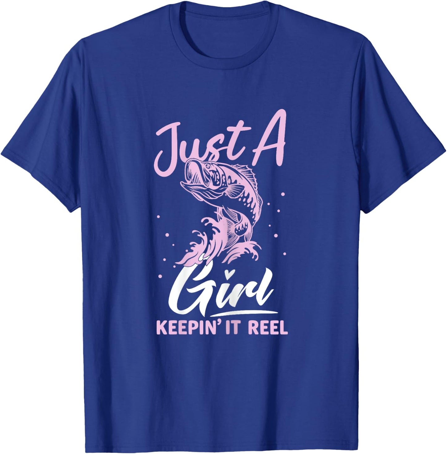 Funny Fishing Design For Woman Girls Fishing Girl T-Shirt - T-Shirt | Royal