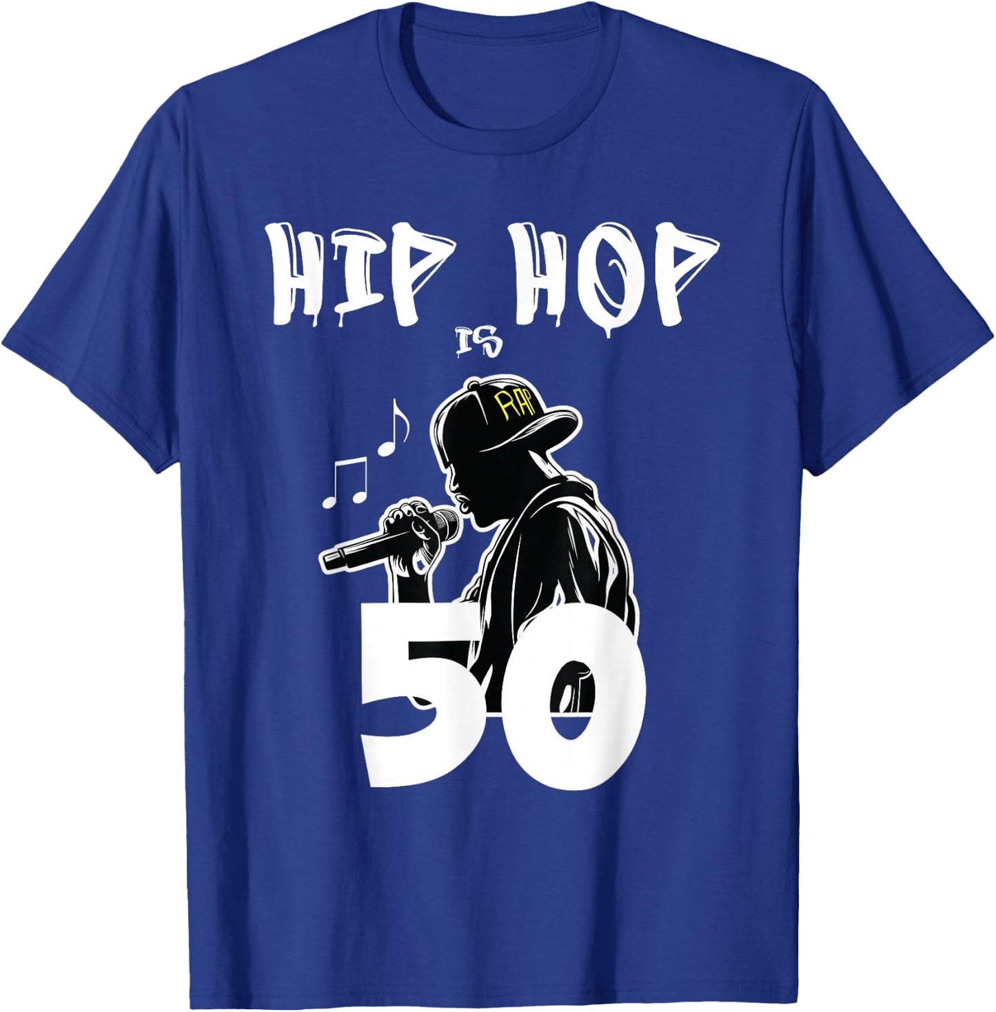Hip Hop is 50 | 50th Anniversary Freestyle Rapper T-Shirt - T-Shirt | Royal