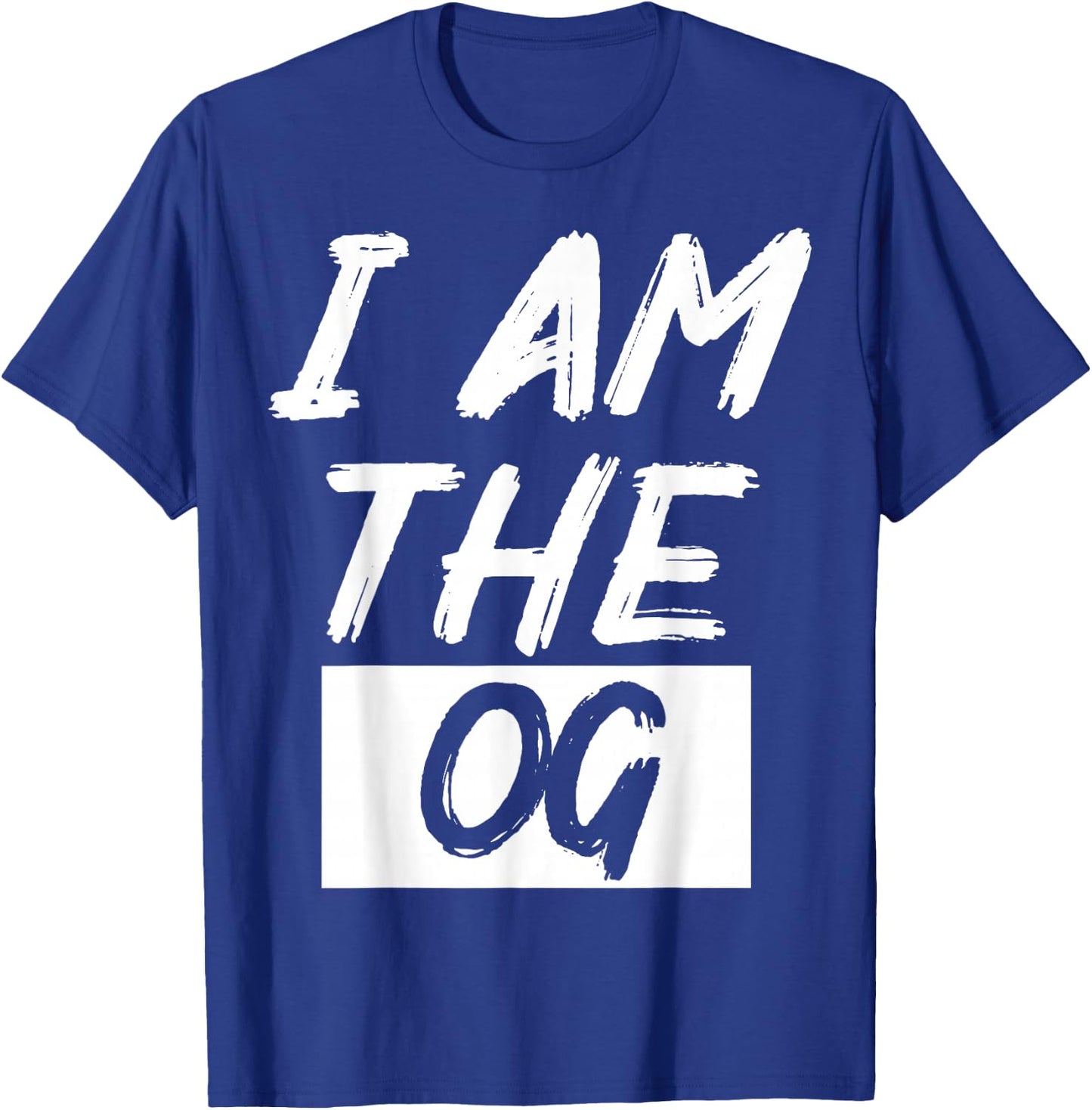 Funny I'm The OG Shirt - -Adult - Black - X-Small - Short Sleeve T-Shirt - T-Shirt | Royal
