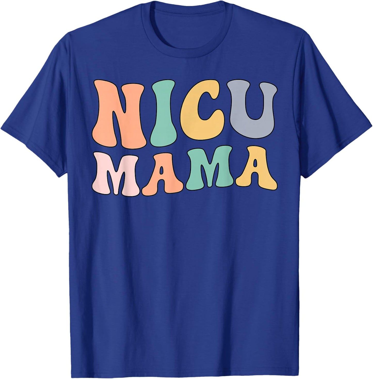 NICU Mama Groovy Mother Of A NICU Warrior T-Shirt - T-Shirt | Royal