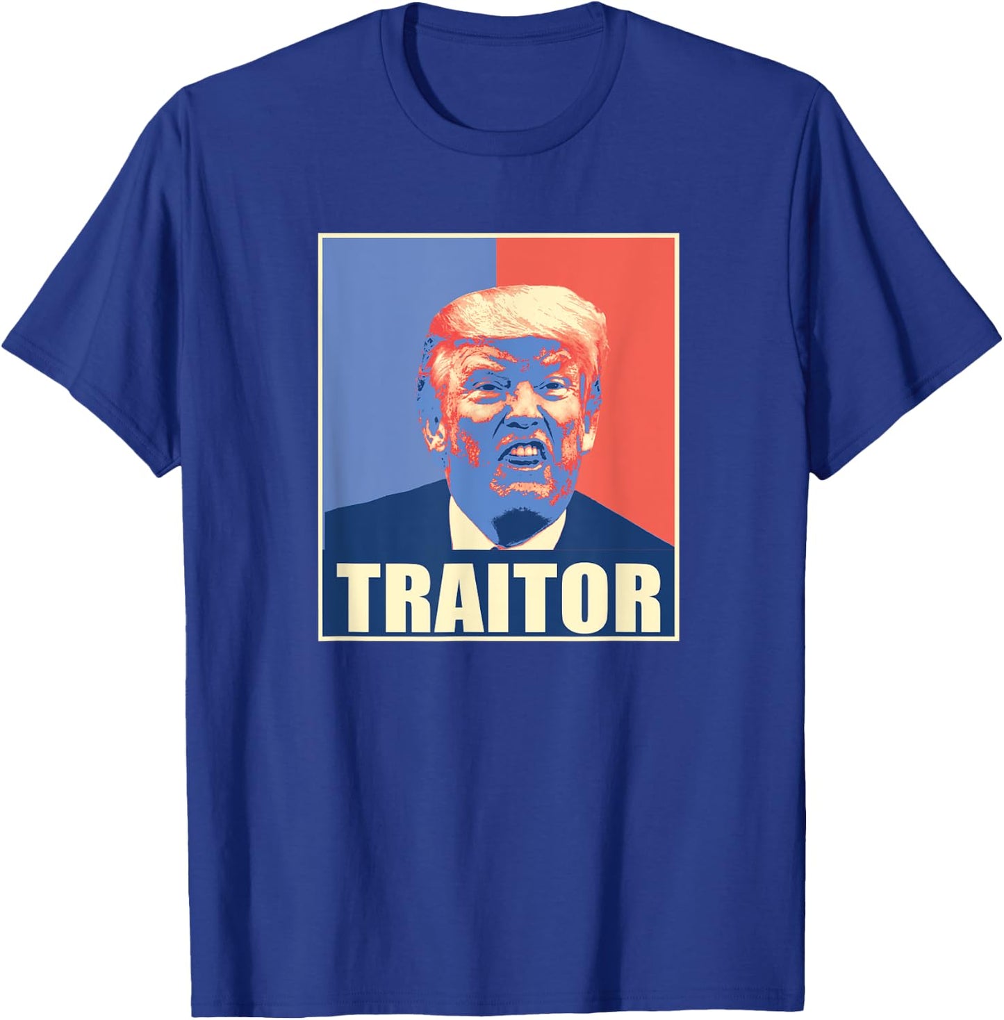Trump Traitor Worst President Ever T-Shirt - T-Shirt | Royal