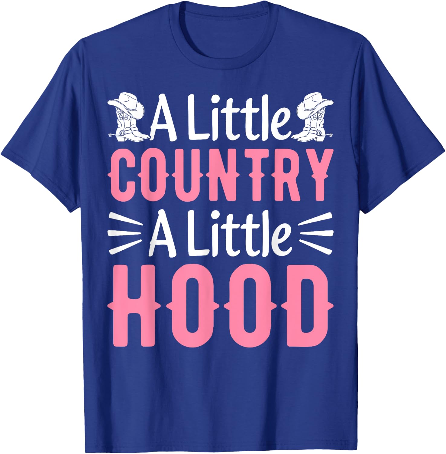 Hip Hop Country Music Concert a Little Country a Little Hood T-Shirt - T-Shirt | Royal