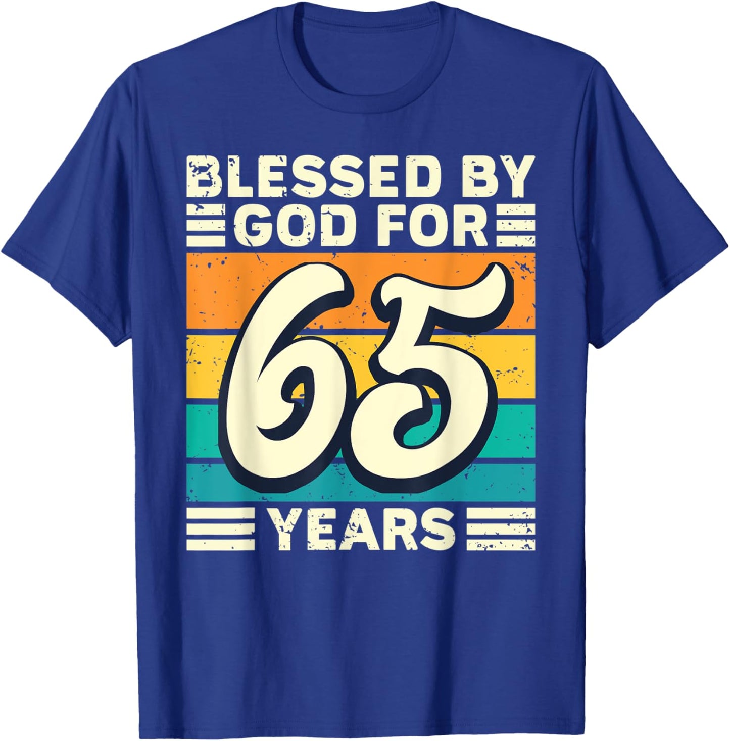 Blessed by God for 65 Years - 65th Birthday Religious T-Shirt - T-Shirt | Royal