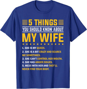 5 Things You Should Know About My Wife Funny Mommy T-Shirt - T-Shirt | Royal