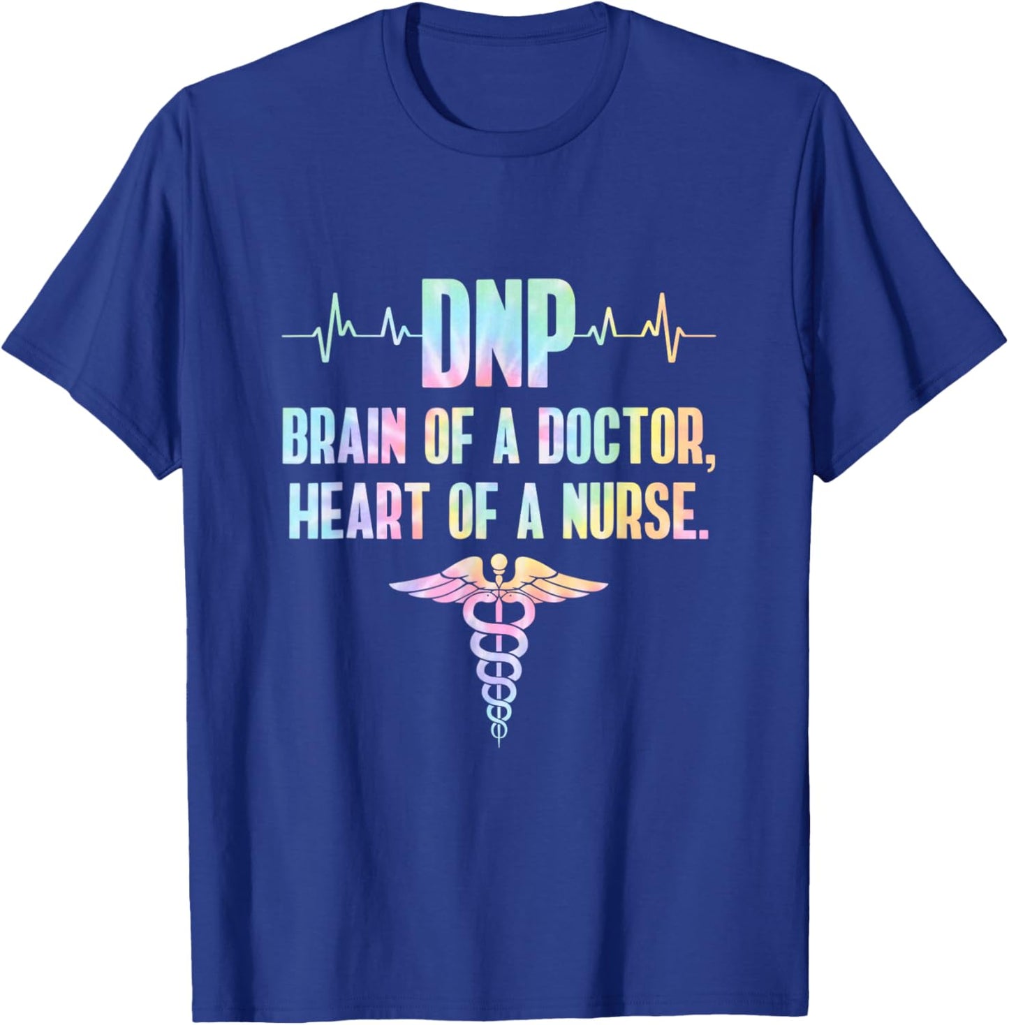 DNP Doctor of Nursing Practice Brain RN Nurse DA1 Tie Dye T-Shirt - T-Shirt | Royal