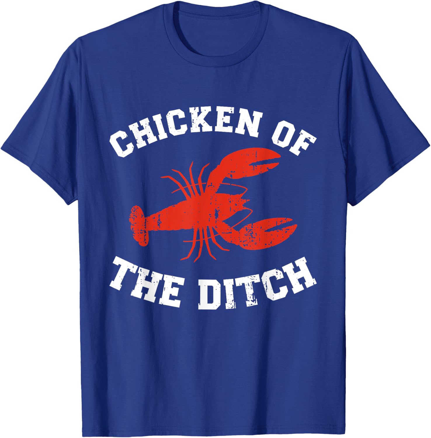 Mardi Gras Crawfish chicken of the ditch New Orleans T-Shirt - T-Shirt | Royal