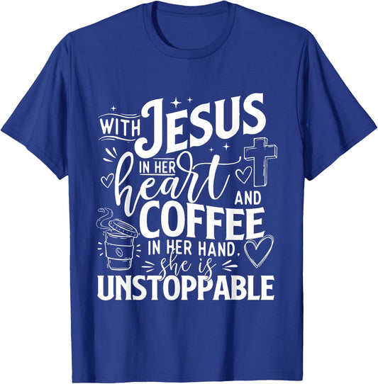 With Jesus In Her Heart And Coffee In Her Hand - Faith T-Shirt - T-Shirt | Royal