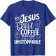 With Jesus In Her Heart And Coffee In Her Hand - Faith T-Shirt - T-Shirt | Royal
