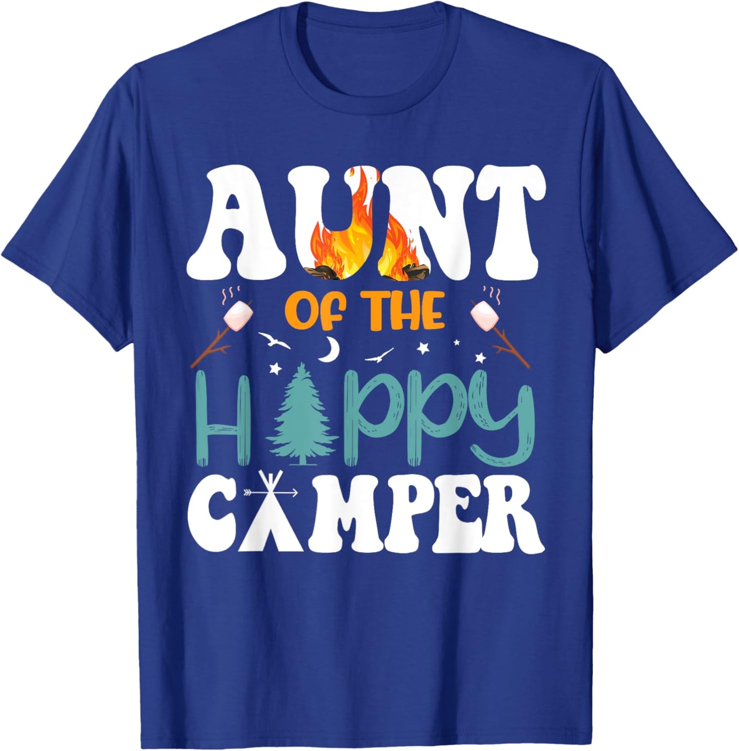 Aunt Of The Happy Camper Men 1st Bday Camping Trip T-Shirt - T-Shirt | Royal