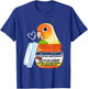 Cute Antidepressant Parrot I Green Cheek Pineapple Conure T-Shirt - T-Shirt | Royal