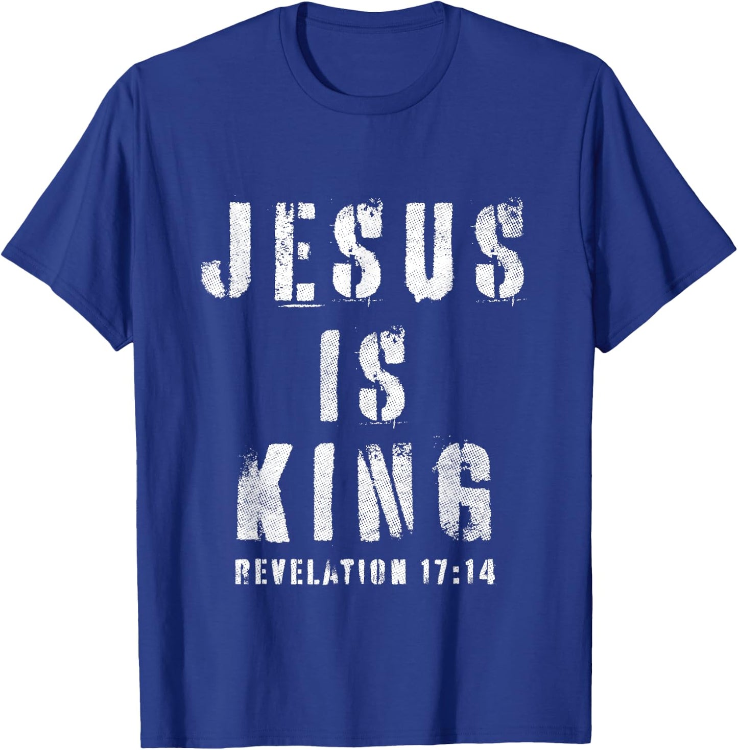 Christianity Faith Savior Almighty Lord Jesus Is King T-Shirt - T-Shirt | Royal