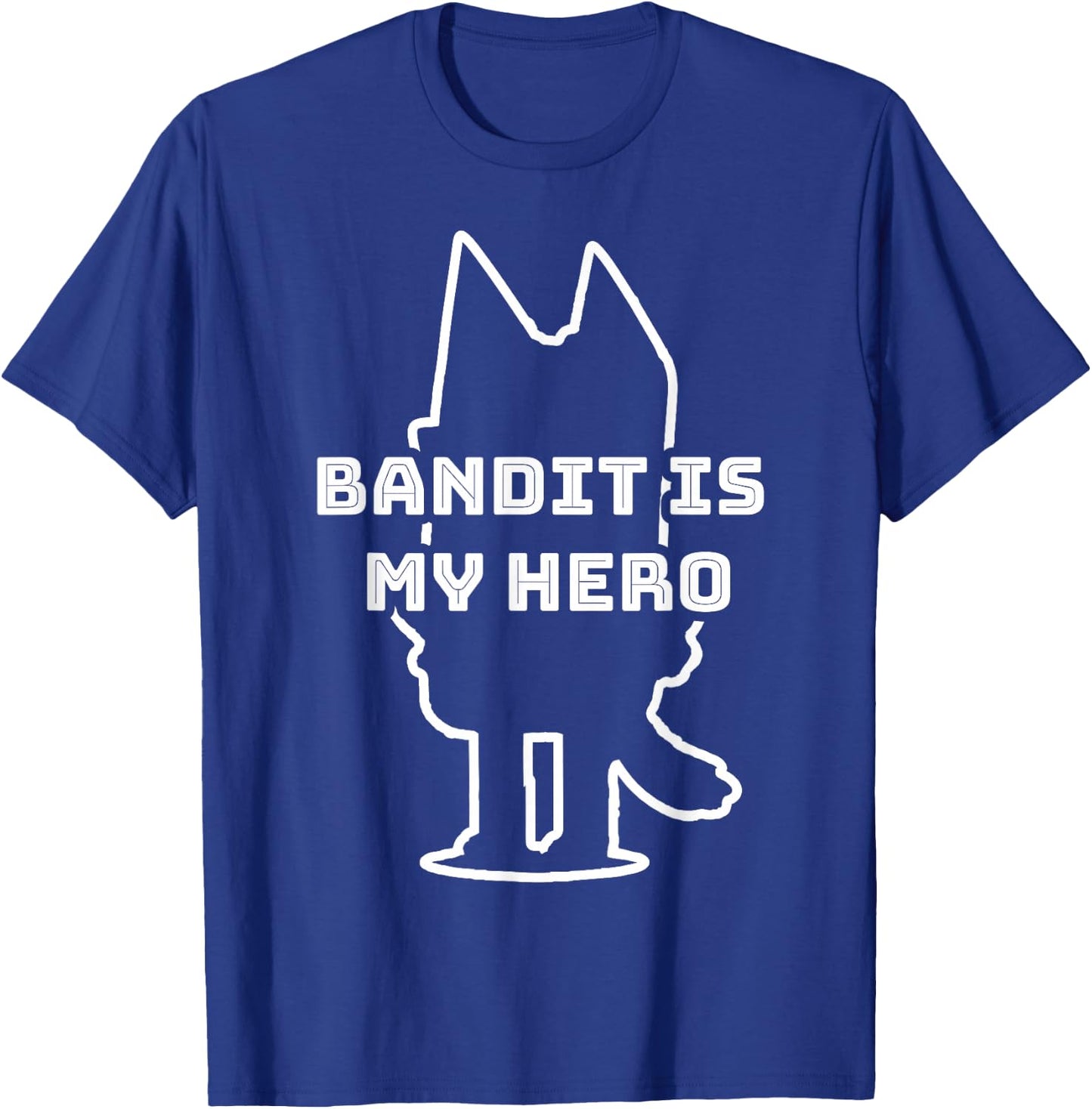 Bandit is My Hero - Funny Kid's Show Dad - Dog Gift T-Shirt - T-Shirt | Royal