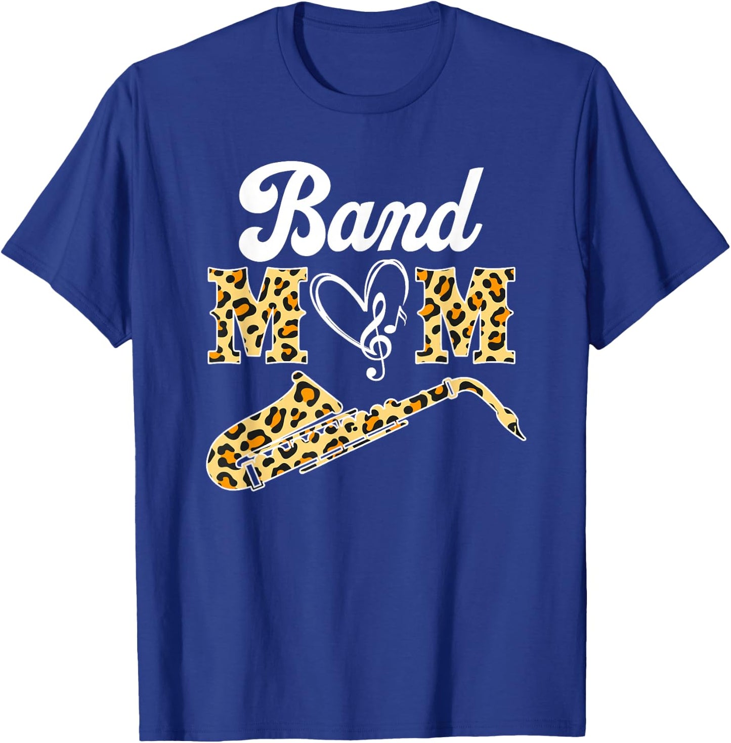 Proud Band Mom Leopard Print Musical Marching Band Saxophone T-Shirt - T-Shirt | Royal