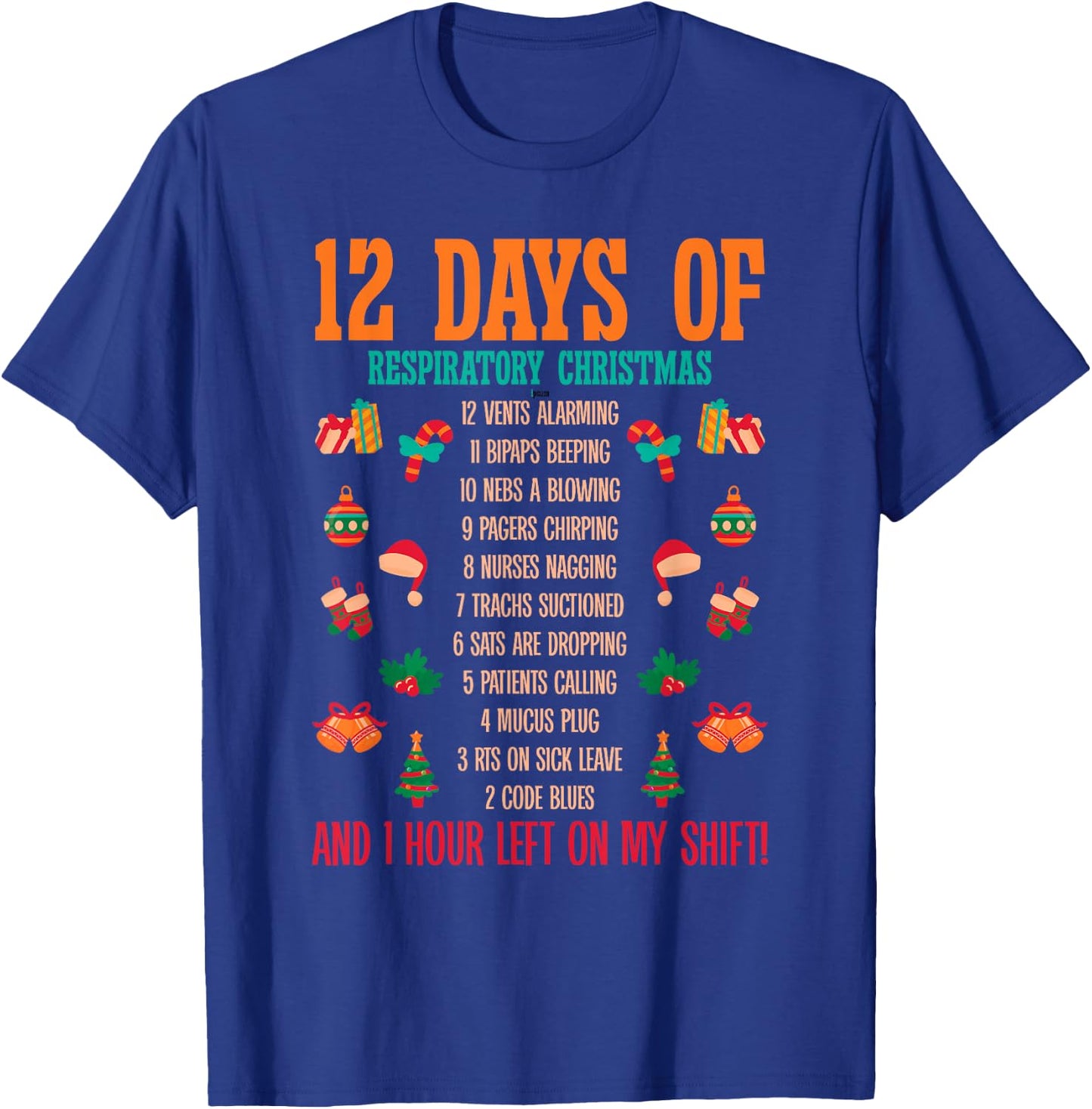 12 Days Of Respiratory Therapist Christmas RT Therapy Xmas T-Shirt - T-Shirt | Royal