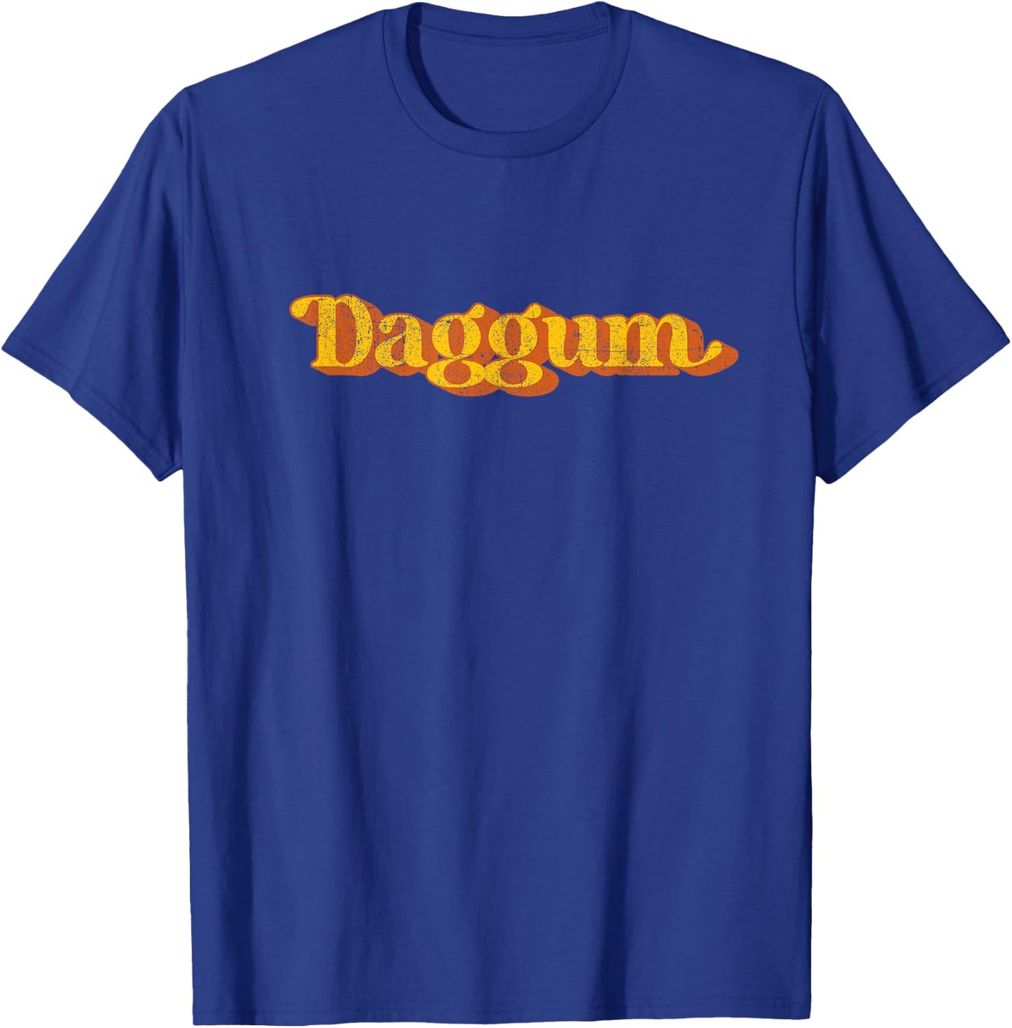 Vintage Daggum Country Funny Southern Slang Saying Retro 70s T-Shirt - T-Shirt | Royal