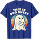This Is Boo Sheet Funny Halloween Costume Men Women T-Shirt - T-Shirt | Royal