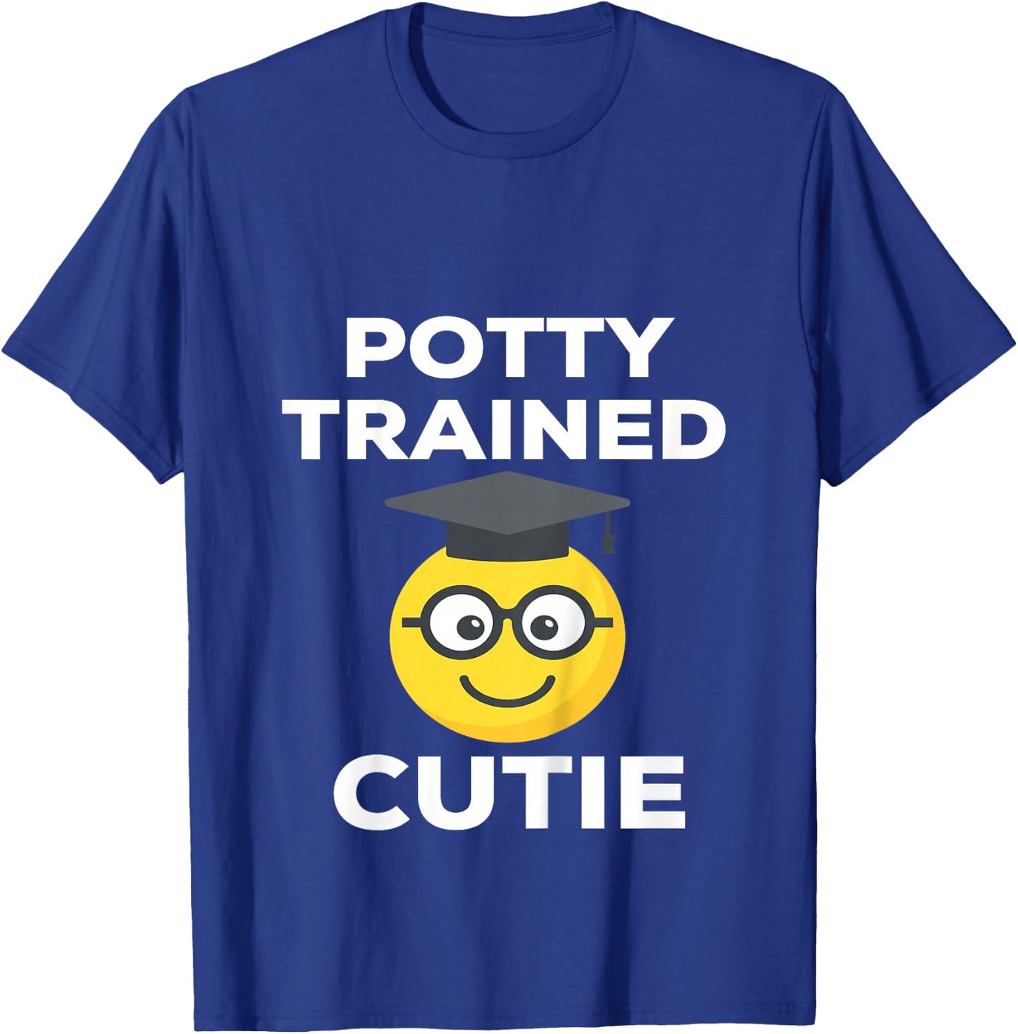 Toddler Graduate Potty Trained Cutie T-Shirt - T-Shirt | Royal