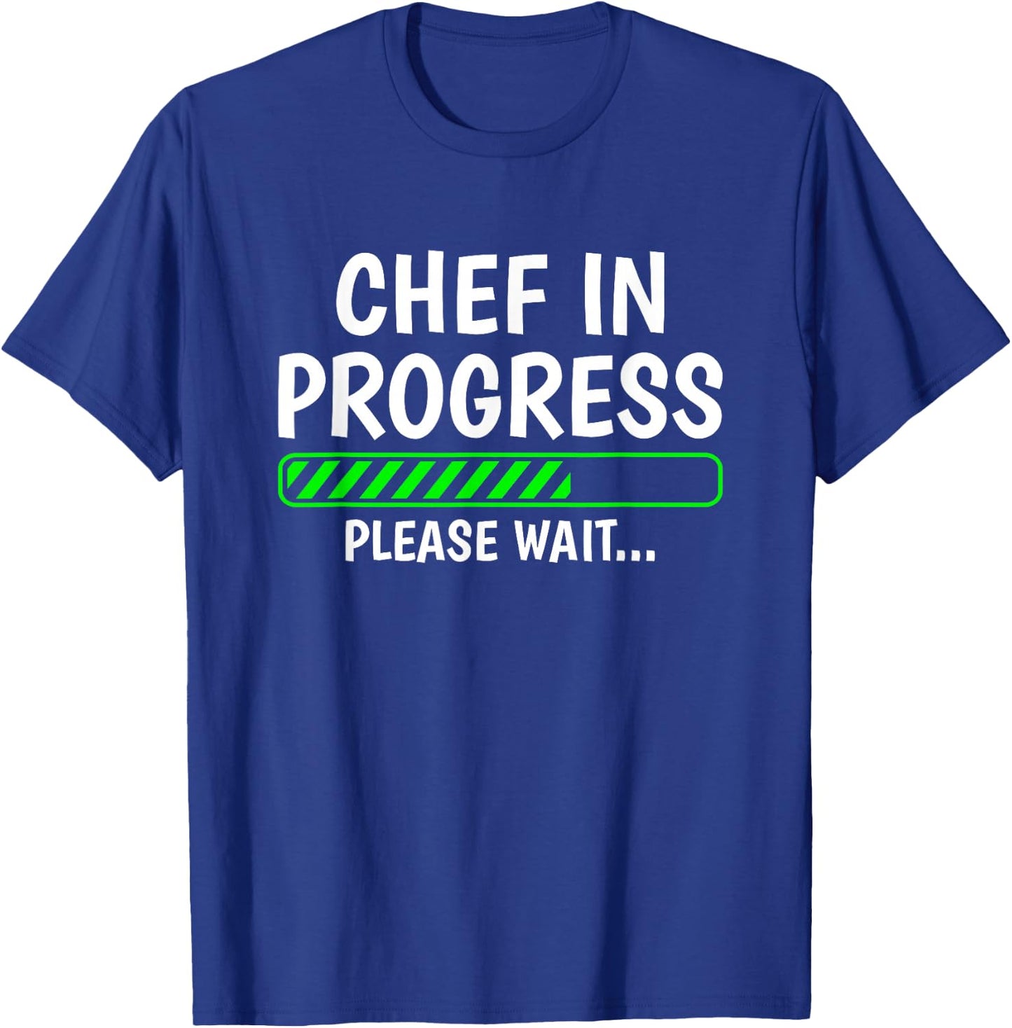 Chef In Progress Cook Sous Chef Culinary Cuisine Student T-Shirt - T-Shirt | Royal