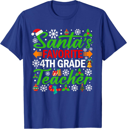Santa's Favorite 4th Grade Teacher Shirt Funny Christmas T-Shirt - T-Shirt | Royal