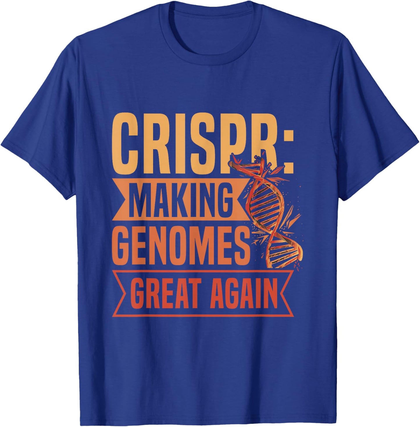 Genetic Engineering Crispr Design for a Crispr supporter T-Shirt - T-Shirt | Royal