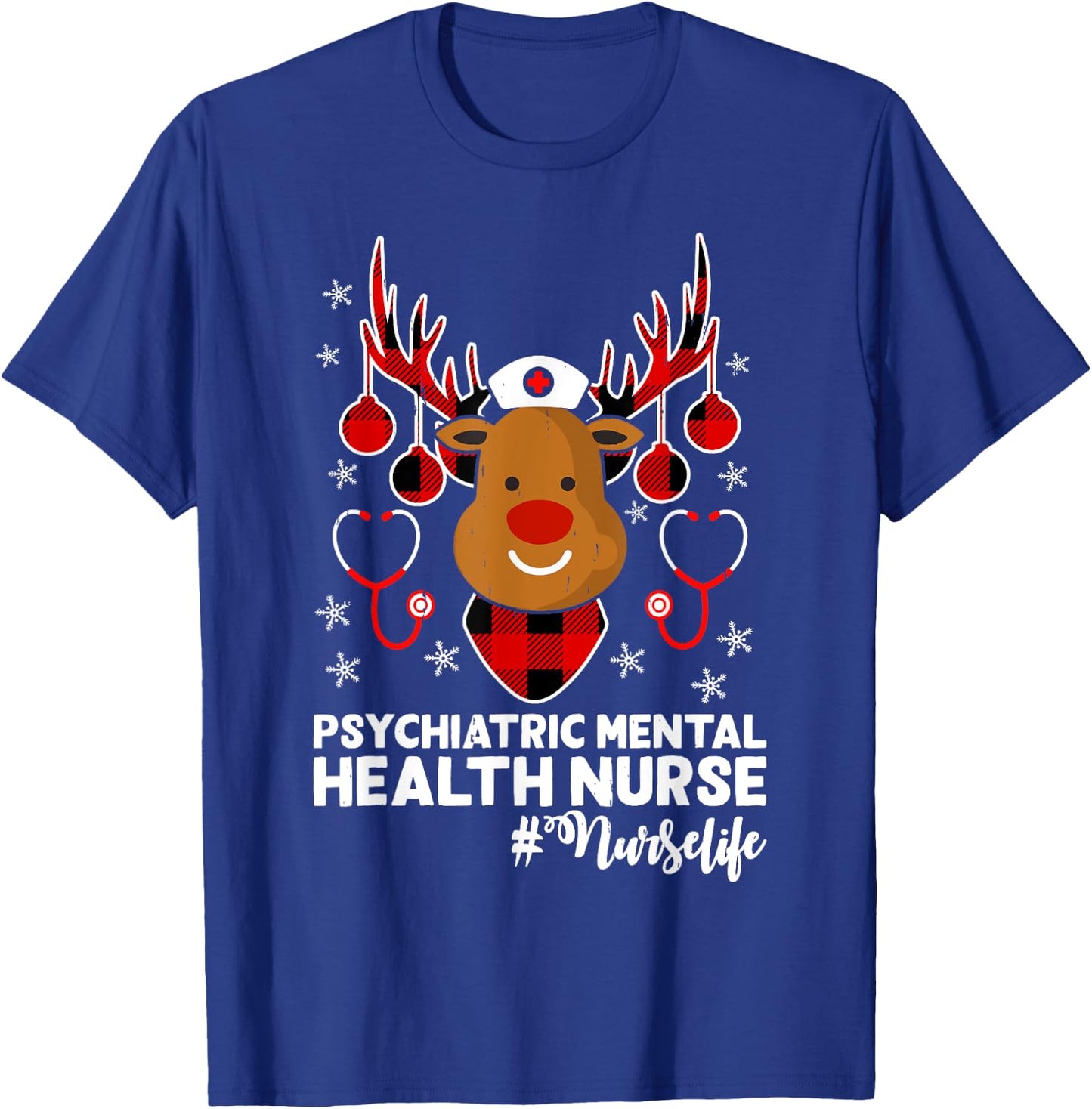 Holiday Xmas Psychiatric Mental Health Nurse Life Reindeer T-Shirt - T-Shirt | Royal