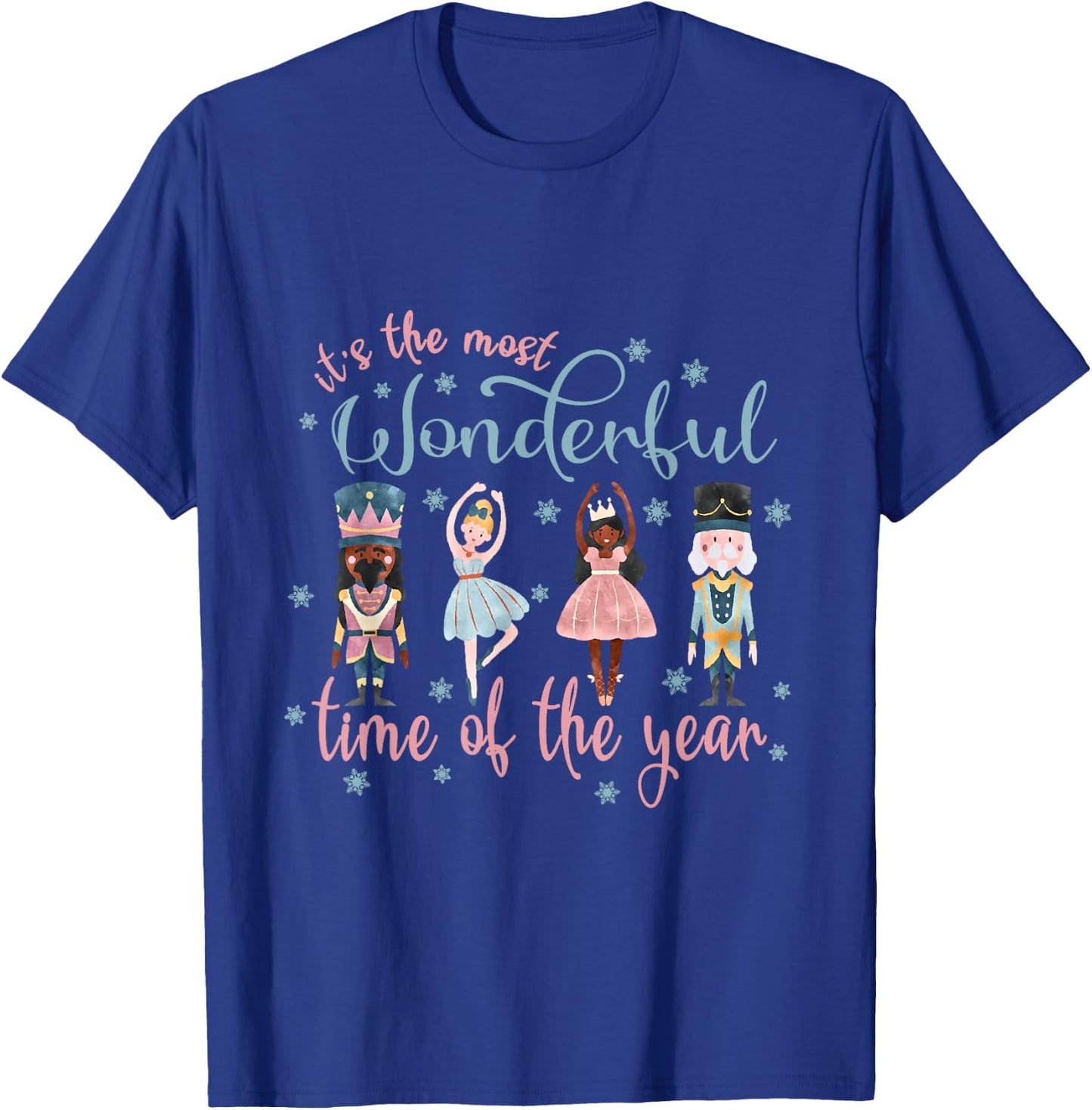 It's The Most Wonderful Time Of The Year Nutcracker Ballet T-Shirt - T-Shirt | Royal