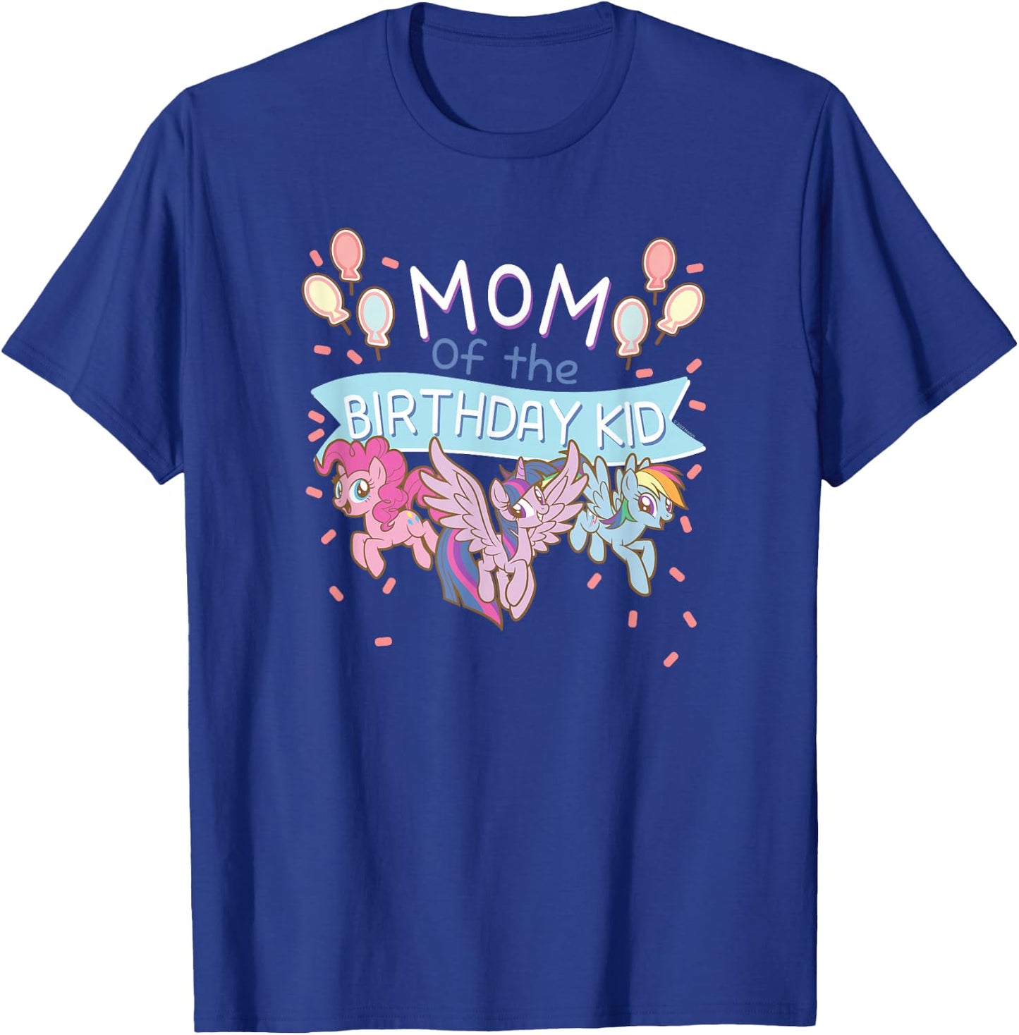 My Little Pony Birthday Mom Group Shot T-Shirt - T-Shirt | Royal