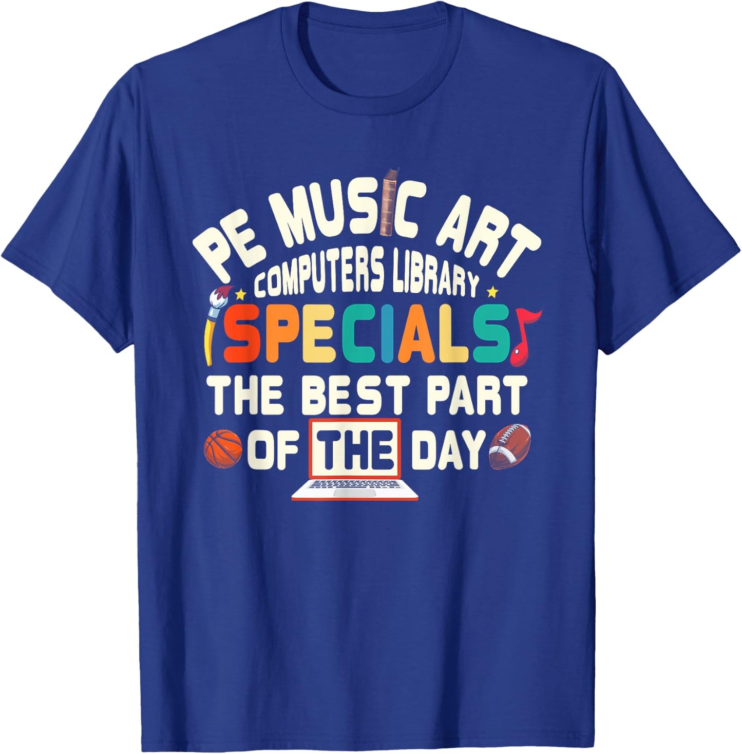 PE Music Art Special Teacher Specials Computers Library Men Women T-Shirt - T-Shirt | Royal