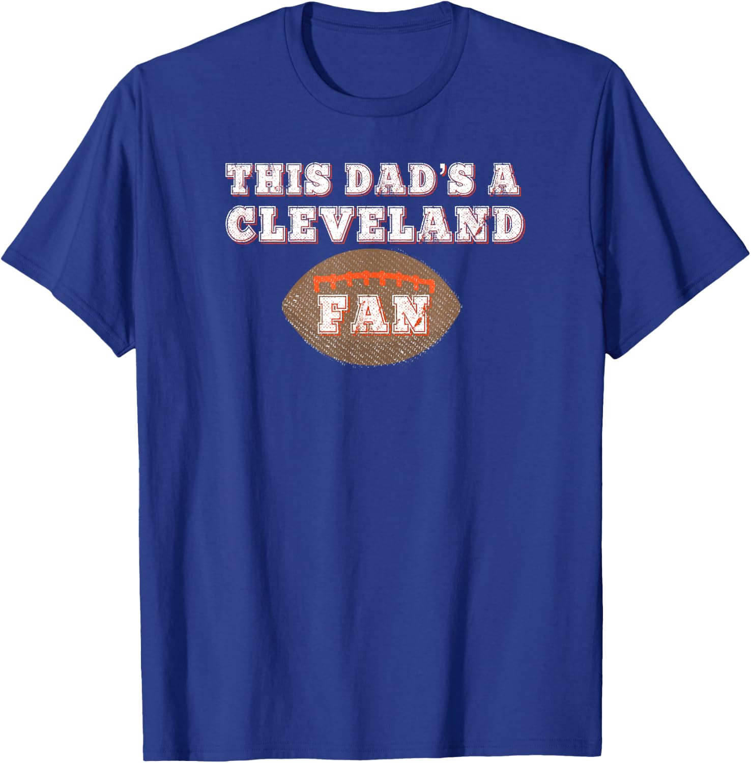 Father's Day Dad Cleveland Fan Football T-Shirt - T-Shirt | Royal