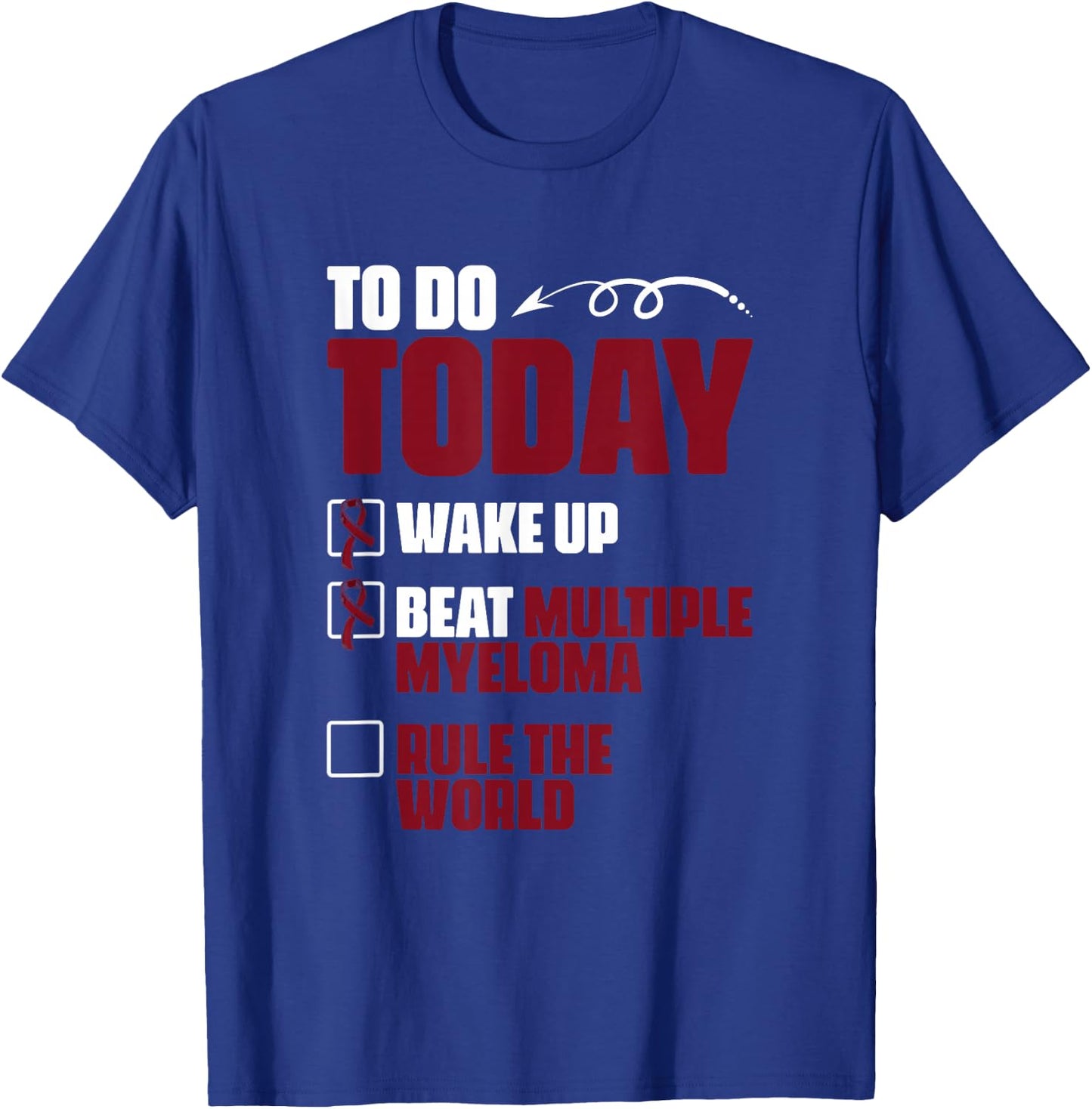 Beat Multiple Myeloma Support Multiple Myeloma Survivor T-Shirt - T-Shirt | Royal