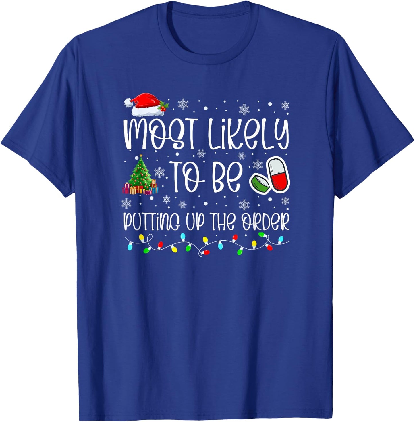 Most Likely To Pharmacy Christmas, Pharmacy Technician, 2023 T-Shirt - T-Shirt | Royal