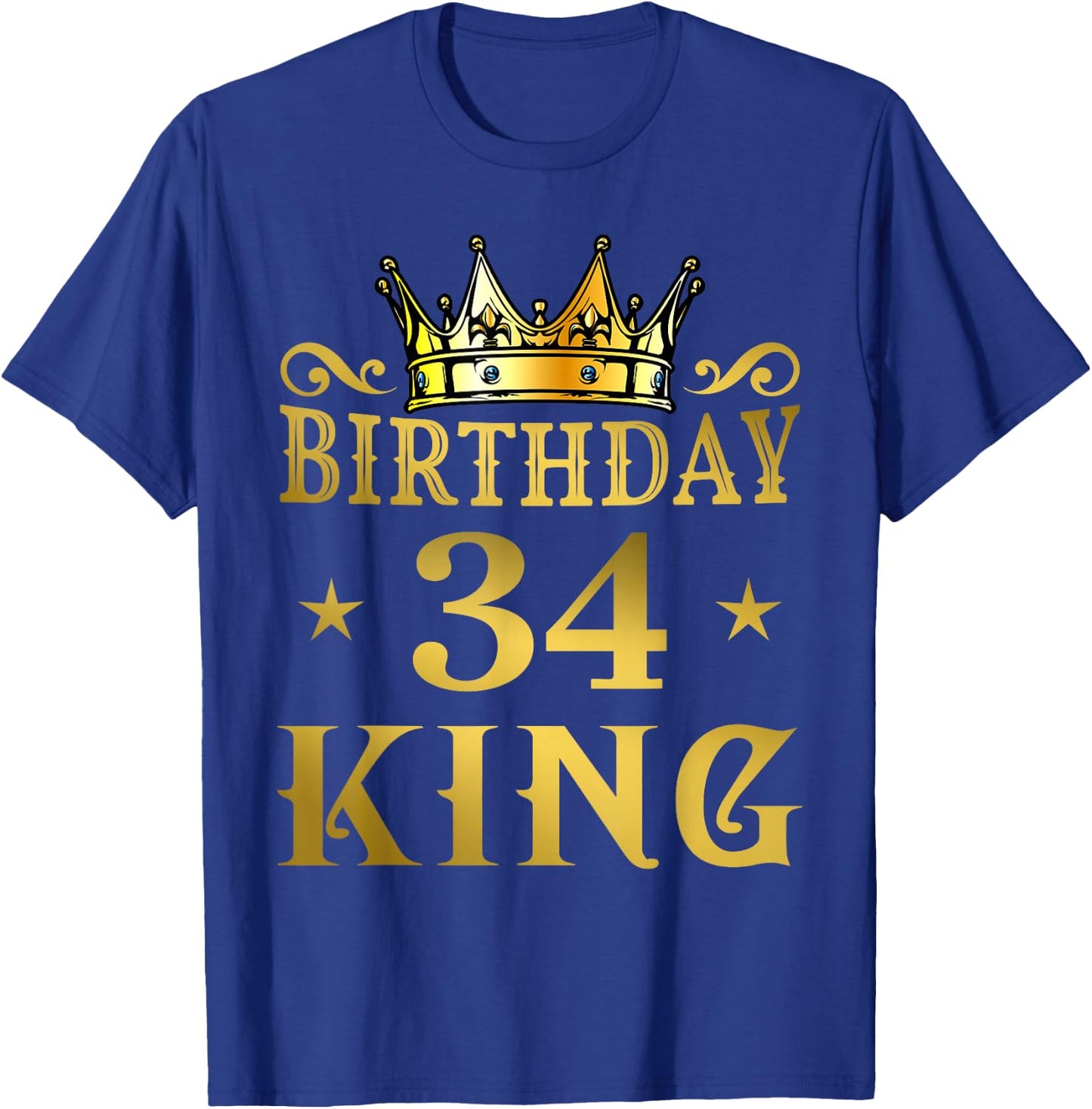 Birthday King 34 Years Man T-Shirt - T-Shirt | Royal