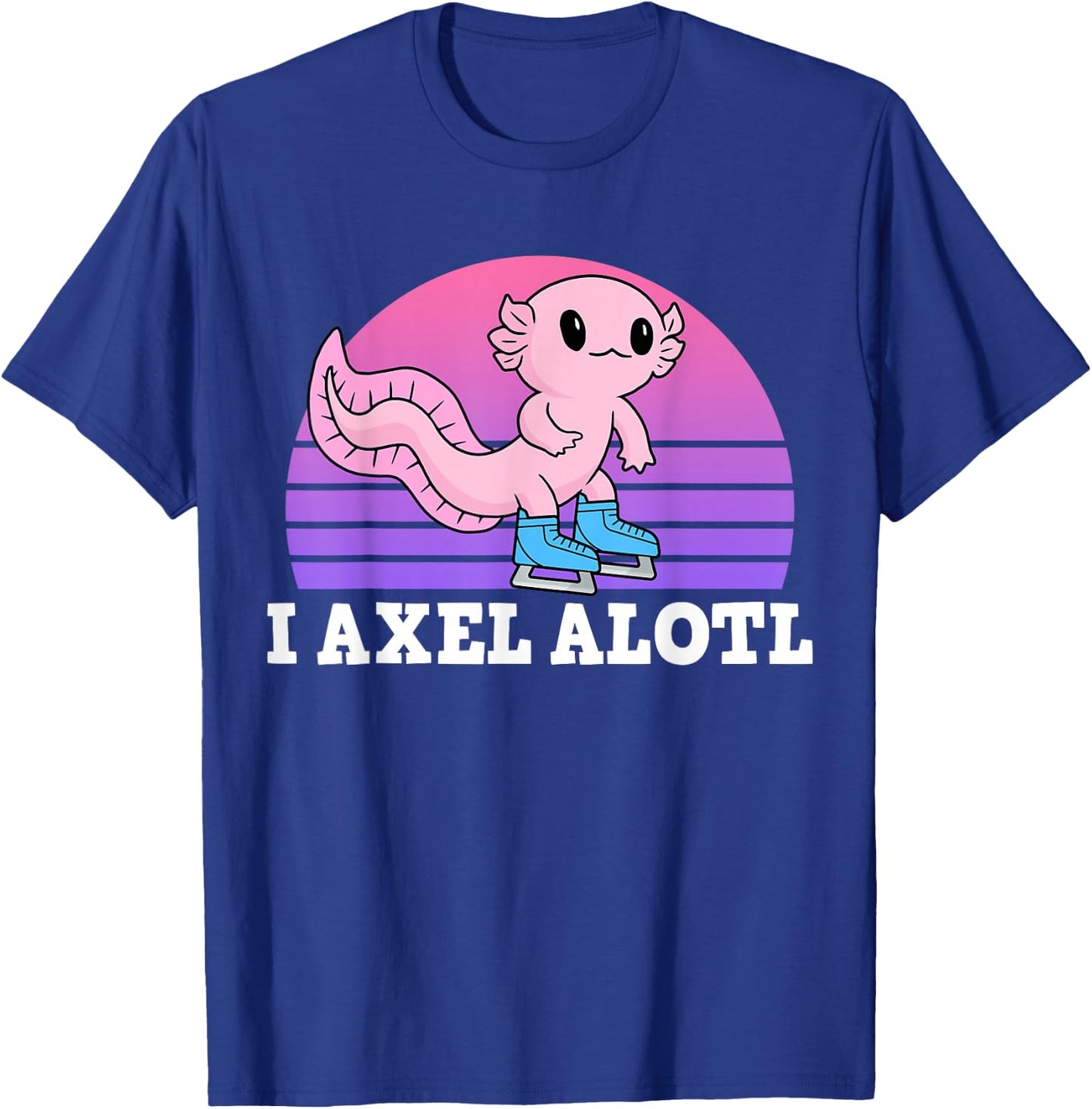 Figure Skater I Axel Alotl Ice Skating Axolotl T-Shirt - T-Shirt | Royal