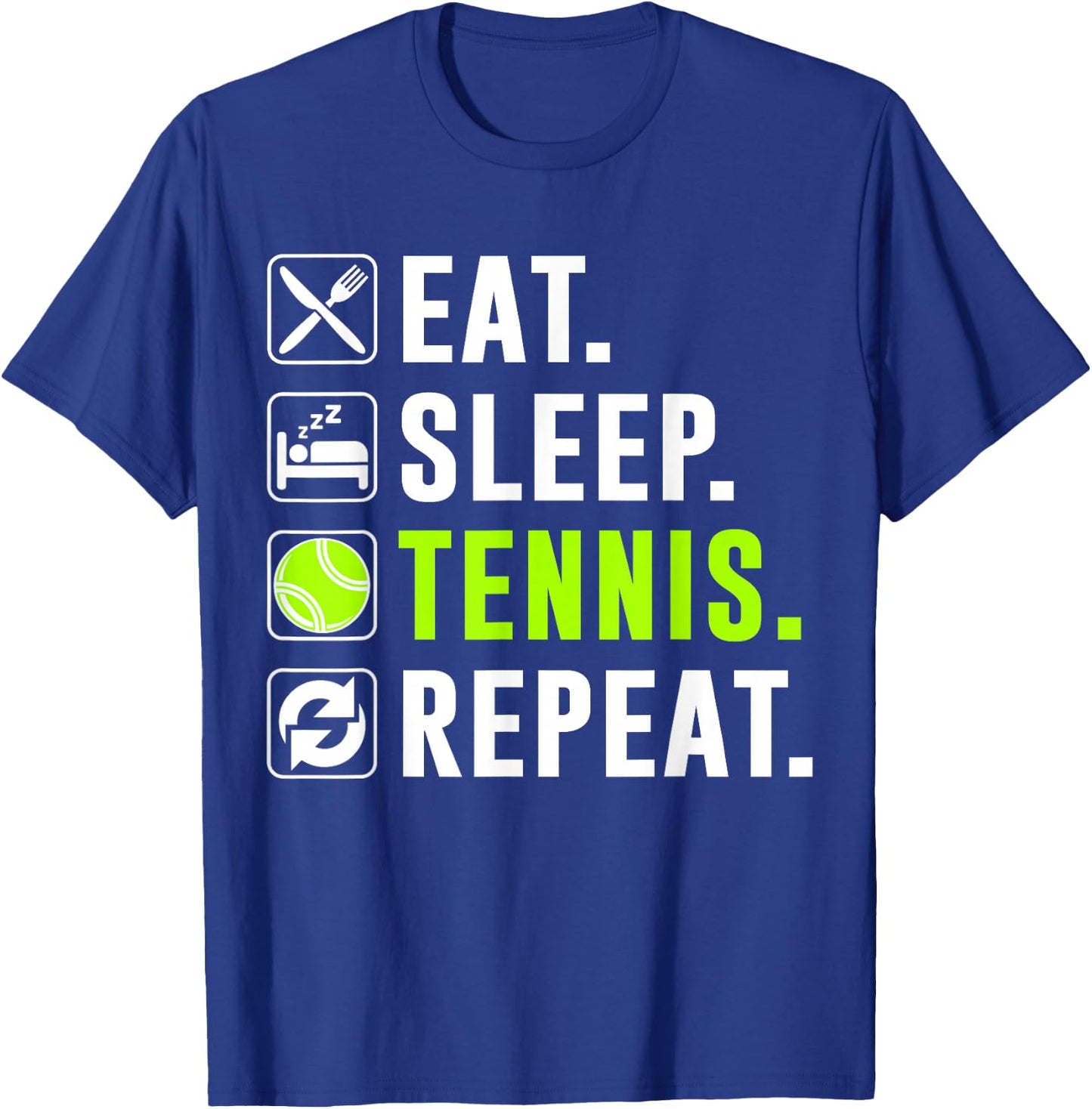 Eat Sleep Tennis Repeat Funny Tennis Player T-Shirt - T-Shirt | Royal
