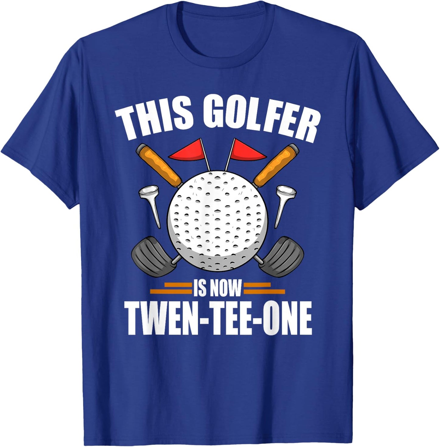 Birthday Golf Shirts 21st Year Old Golfer Golfing T-Shirt - T-Shirt | Royal