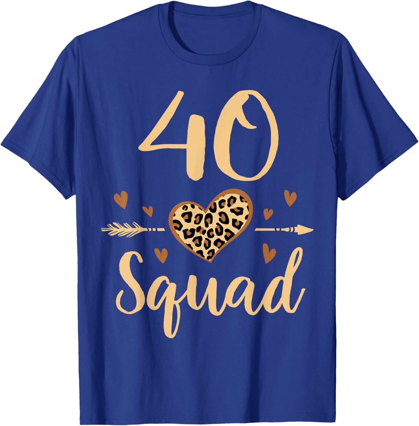 40 Year Old Birthday Squad Leopard 40th & Fabulous Party T-Shirt - T-Shirt | Royal