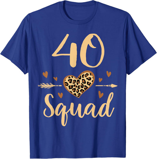 40 Year Old Birthday Squad Leopard 40th & Fabulous Party T-Shirt - T-Shirt | Royal